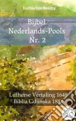 Bijbel Nederlands-Pools Nr. 2Lutherse Vertaling 1648 - Biblia Gdanska 1881. E-book. Formato EPUB ebook