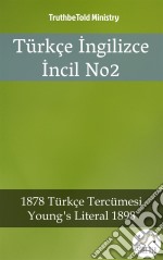 Türkçe Ingilizce Incil No22001 Türkçe Tercümesi - Young´s Literal 1898. E-book. Formato EPUB ebook