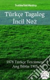 Türkçe Tagalog Incil No22001 Türkçe Tercümesi - Ang Biblia 1905. E-book. Formato EPUB ebook