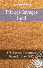 Türkçe Isveçce Incil2001 Türkçe Tercümesi - Svensk Bibel 1917. E-book. Formato EPUB ebook