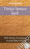 Türkçe Isveçce Incil2001 Türkçe Tercümesi - Svensk Bibel 1917. E-book. Formato EPUB ebook