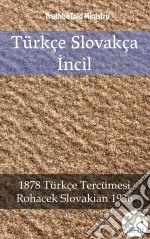 Türkçe Slovakça Incil2001 Türkçe Tercümesi - Rohacek Slovakian 1936. E-book. Formato EPUB ebook