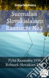 Suomalais Slovakialainen Raamattu No2Pyhä Raamattu 1938 - Rohacek Slovakian 1936. E-book. Formato EPUB ebook