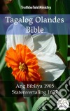 Tagalog Olandes BibleAng Bibliya 1905 - Statenvertaling 1637. E-book. Formato EPUB ebook