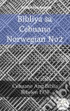 Bibliya sa Cebuano Norwegian No2Cebuano Ang Biblia - Bibelen 1930. E-book. Formato EPUB ebook