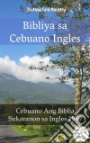 Bibliya sa Cebuano InglesCebuano Ang Biblia - Sukaranon sa Ingles 1949. E-book. Formato EPUB ebook