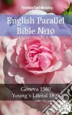 English Parallel Bible No10Geneva 1560 - Young´s Literal 1898. E-book. Formato EPUB ebook