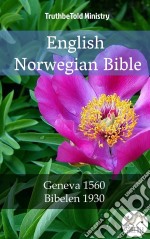 English Norwegian BibleGeneva 1560 - Bibelen 1930. E-book. Formato EPUB ebook