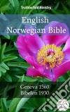 English Norwegian BibleGeneva 1560 - Bibelen 1930. E-book. Formato EPUB ebook