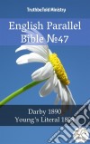 English Parallel Bible No47Darby 1890 - Young´s Literal 1898. E-book. Formato EPUB ebook