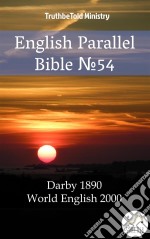 English Parallel Bible No54Darby 1890 - World English 2000. E-book. Formato EPUB ebook