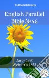 English Parallel Bible No46Darby 1890 - Webster´s 1833. E-book. Formato EPUB ebook