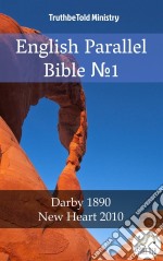 English Parallel Bible N1Darby 1890 - New Heart 2010. E-book. Formato EPUB ebook