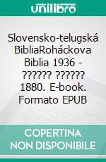 Slovensko-telugská BibliaRoháckova Biblia 1936 - ?????? ?????? 1880. E-book. Formato EPUB ebook di Truthbetold Ministry