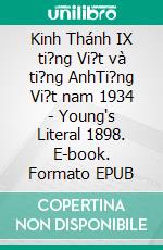 Kinh Thánh IX ti?ng Vi?t và ti?ng AnhTi?ng Vi?t nam 1934 - Young's Literal 1898. E-book. Formato EPUB ebook di Truthbetold Ministry