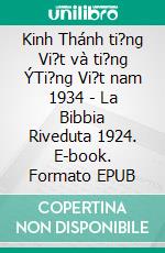 Kinh Thánh ti?ng Vi?t và ti?ng ÝTi?ng Vi?t nam 1934 - La Bibbia Riveduta 1924. E-book. Formato EPUB ebook