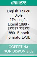 English Telugu Bible IIYoung´s Literal 1898 - ?????? ?????? 1880. E-book. Formato EPUB ebook