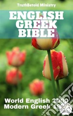 English Greek BibleWorld English 2000 - Modern Greek 1904. E-book. Formato EPUB ebook