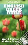 English Greek BibleWorld English 2000 - Modern Greek 1904. E-book. Formato EPUB ebook