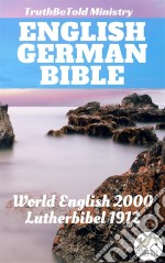 English German Bible No2World English 2000 - Lutherbibel 1912. E-book. Formato EPUB ebook