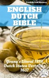 English Dutch BibleYoung's Literal 1898 - Statenvertaling 1637. E-book. Formato EPUB ebook