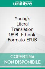 Young's Literal Translation 1898. E-book. Formato EPUB ebook di Truthbetold Ministry