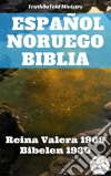 Biblia Español NoruegoReina Valera 1909 - Bibelen 1930. E-book. Formato EPUB ebook