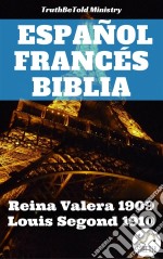 Biblia Español FrancésReina Valera 1909 - Louis Segond 1910. E-book. Formato EPUB ebook