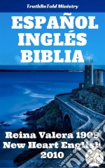 Biblia Español InglésReina Valera 1909 – New Heart English 2010. E-book. Formato EPUB ebook