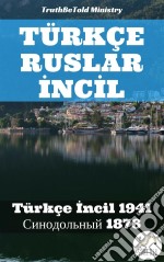 Türkçe Ruslar IncIlTürkçe Incil 1941 - ??????????? 1876. E-book. Formato EPUB ebook