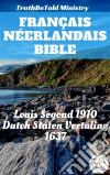 Bible Français NéerlandaisLouis Segond 1910 - Statenvertaling 1637. E-book. Formato EPUB ebook