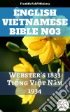 English Vietnamese Bible No3Webster'S 1833 - Ti?ng Vi?t Nam 1934. E-book. Formato EPUB ebook