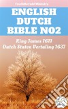 English Dutch Bible No2King James 1611 - Statenvertaling 1637. E-book. Formato EPUB ebook