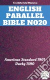 English Parallel Bible No20American Standard 1901 - Darby 1890. E-book. Formato EPUB ebook