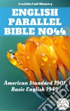 English Parallel Bible No44American Standard 1901 - Basic English 1949. E-book. Formato EPUB ebook