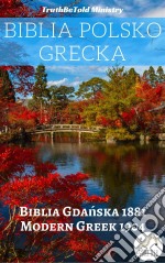 Biblia Polsko GreckaBiblia Gdanska 1881 - Modern Greek 1904. E-book. Formato EPUB ebook