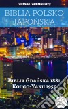 Biblia Polsko JaponskaBiblia Gdanska 1881 - Kougo-Yaku 1955. E-book. Formato EPUB ebook