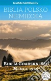 Biblia Polsko NiemieckaBiblia Gdanska 1881 - Menge 1926. E-book. Formato EPUB ebook