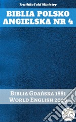 Biblia Polsko Angielska Nr 4Biblia Gdanska 1881 - World English 2000. E-book. Formato EPUB ebook