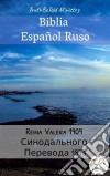 Biblia Español RusoReina Valera 1909 - ???????????? ???????? 1876. E-book. Formato EPUB ebook