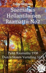 Suomalais Hollantilainen Raamattu No2Pyhä Raamattu 1938 - Statenvertaling 1637. E-book. Formato EPUB ebook