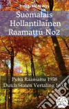 Suomalais Hollantilainen Raamattu No2Pyhä Raamattu 1938 - Statenvertaling 1637. E-book. Formato EPUB ebook