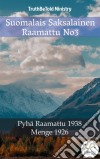 Suomalais Saksalainen Raamattu No3Pyhä Raamattu 1938 - Menge 1926. E-book. Formato EPUB ebook