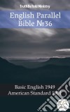 English Parallel Bible No36Basic English 1949 - American Standard 1901. E-book. Formato EPUB ebook