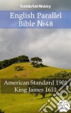 English Parallel Bible No48American Standard 1901 - King James 1611. E-book. Formato EPUB ebook