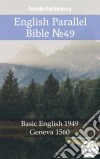 English Parallel Bible No49Basic English 1949 - Geneva 1560. E-book. Formato EPUB ebook