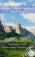 Deutsch Niederländisch Bibel Nr.2Elberfelder 1905 - Statenvertaling 1637. E-book. Formato EPUB ebook