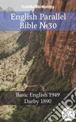 English Parallel Bible No30Basic English 1949 - Darby 1890. E-book. Formato EPUB ebook