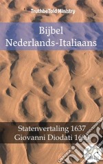 Bijbel Nederlands-ItaliaansStatenvertaling 1637 - Giovanni Diodati 1603. E-book. Formato EPUB ebook