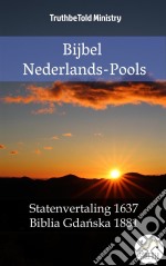 Bijbel Nederlands-PoolsStatenvertaling 1637 - Biblia Gdanska 1881. E-book. Formato EPUB ebook